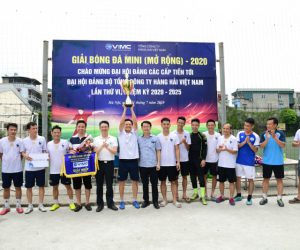 Giải bóng đá chào mừng Đại hội Đảng bộ các cấp, tiến tới Đại hội Đảng bộ Tổng công ty Hàng hải Việt Nam lần thứ VI